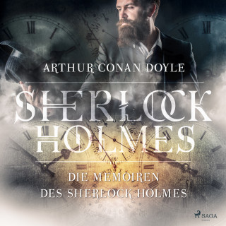 Arthur Conan Doyle: Die Memoiren des Sherlock Holmes