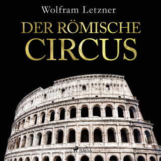 Wolfram Letzner: Der römische Circus