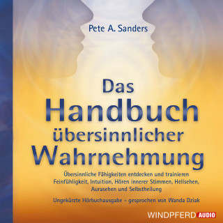 Pete A. Sanders: Handbuch übersinnlicher Wahrnehmung