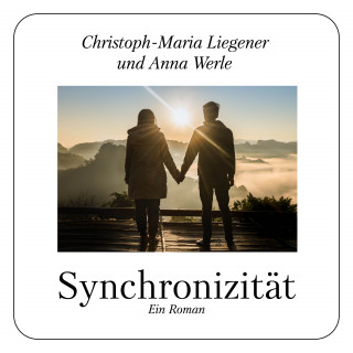 Christoph-Maria Liegener: Synchronizität