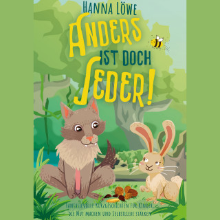 Hanna Löwe: Anders ist doch Jeder!