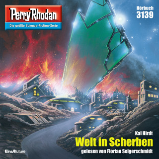 Kai Hirdt: Perry Rhodan 3139: Welt in Scherben