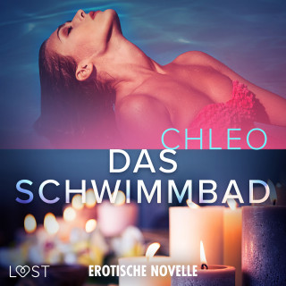 Chleo: Das Schwimmbad - Erotische Novelle