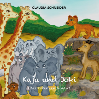 Claudia Schneider: Kaju und Joki