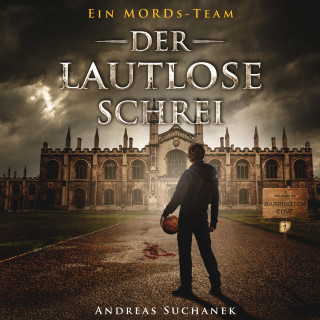 Andreas Suchanek: Ein MORDs-Team - Folge 1: Der lautlose Schrei