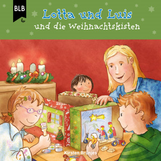 Kirsten Brünjes: Lotta und Luis und die Weihnachtskisten