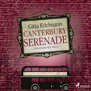 Gitta Edelmann: Canterbury Serenade: Ein Krimi aus Kent