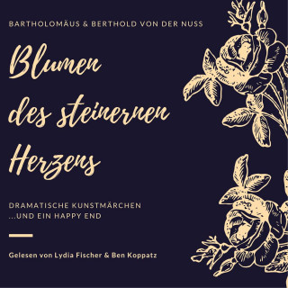 Berthold von der Nuss: Blumen des steinernen Herzens