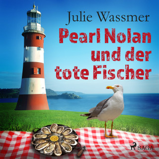 Julie Wassmer: Pearl Nolan und der tote Fischer
