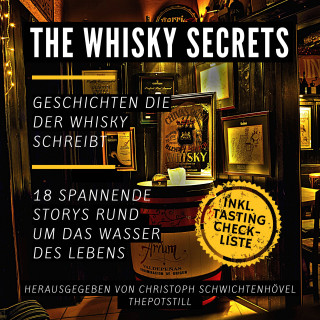 Christoph Schwichtenhövel: The Whisky Secrets