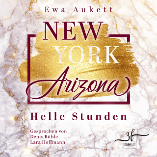 Ewa Aukett: New York – Arizona: Helle Stunden