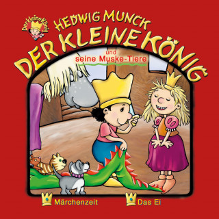Hedwig Munck: 07: Der kleine König und seine Muske-Tiere