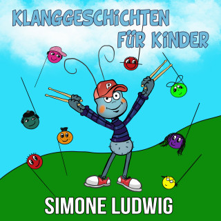 Simone Ludwig: Klanggeschichten für Kinder