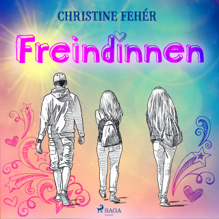 Christine Fehér: Freindinnen