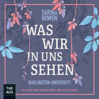 Sarina Bowen: Was wir in uns sehen