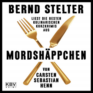 Carsten Sebastian Henn: Mordshäppchen