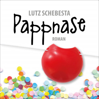 Lutz Schebesta: Pappnase