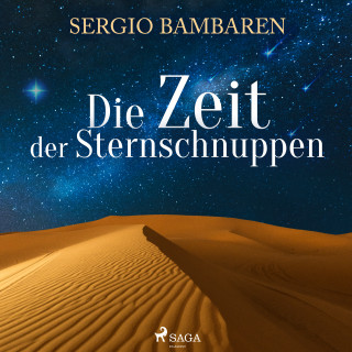 Sergio Bambaren: Die Zeit der Sternschnuppen