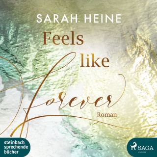 Sarah Heine: Feels like Forever
