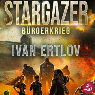 Ivan Ertlov: Stargazer: Bürgerkrieg