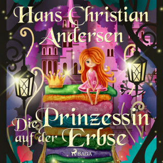 Hans Christian Andersen: Die Prinzessin auf der Erbse