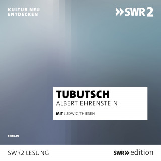 Albert Ehrenstein: Tubutsch