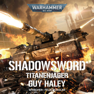 Guy Haley: Warhammer 40.000: Shadowsword