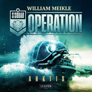 William Meikle: OPERATION ARKTIS