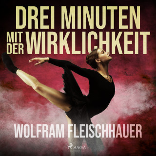 Wolfram Fleischhauer: Drei Minuten mit der Wirklichkeit