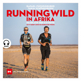 Rafael Fuchsgruber, Tanja Schönenborn: Running wild in Afrika