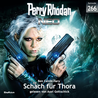 Ben Calvin Hary: Perry Rhodan Neo 266: Schach für Thora