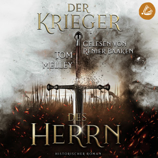 Tom Melley: Der Krieger des Herrn