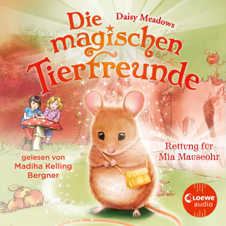 Daisy Meadows: Die magischen Tierfreunde (Band 2) - Rettung für Mia Mauseohr