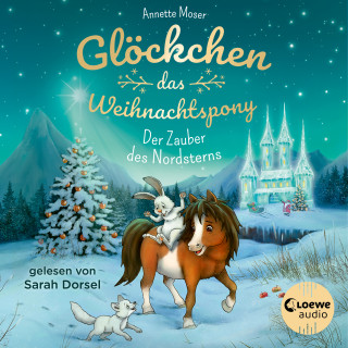 Annette Moser: Glöckchen, das Weihnachtspony (Band 2) - Der Zauber des Nordsterns