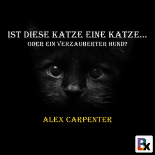 Alex Carpenter: Ist diese Katze eine Katze...