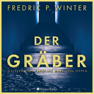 Fredrik Persson Winter: Der Gräber (ungekürzt)