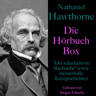 Nathaniel Hawthorne: Nathaniel Hawthorne: Die Hörbuch Box