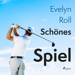 Evelyn Roll: Schönes Spiel