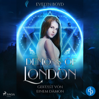 Evelyn Boyd: Geküsst von einem Dämon: Demons of London Band 2