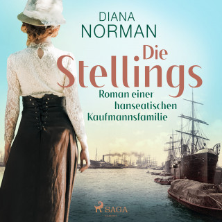 Christa Kanitz: Die Stellings : Roman einer hanseatischen Kaufmannsfamilie