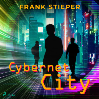 Frank Stieper: Cybernet City