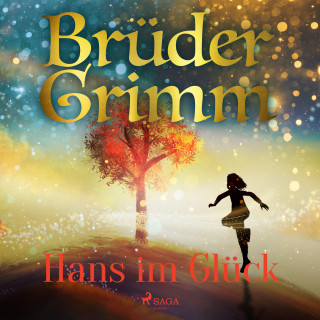 Brüder Grimm: Hans im Glück