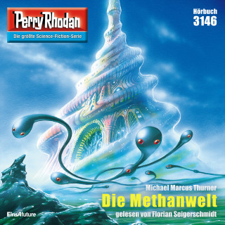 Michael Marcus Thurner: Perry Rhodan 3146: Die Methanwelt