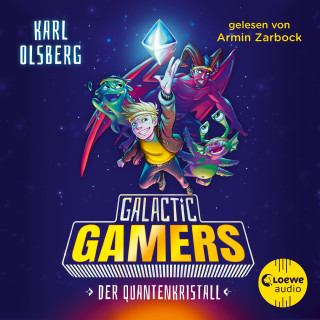 Karl Olsberg: Galactic Gamers (Band 1) - Der Quantenkristall