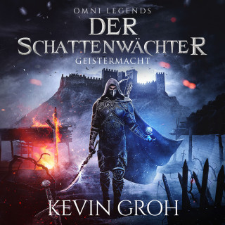 Kevin Groh: Der Schattenwächter