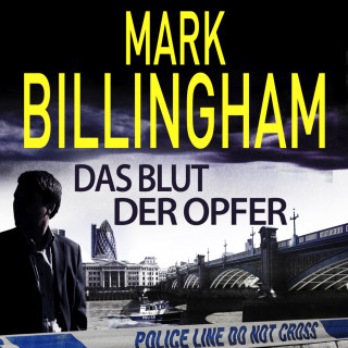 Mark Billingham: Das Blut der Opfer