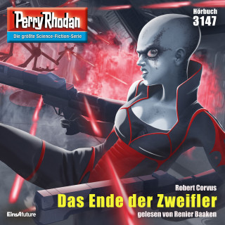 Robert Corvus: Perry Rhodan 3147: Das Ende der Zweifler