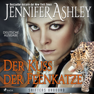 Jennifer Ashley: Der Kuss der Feenkatze - Shifters Unbound 3