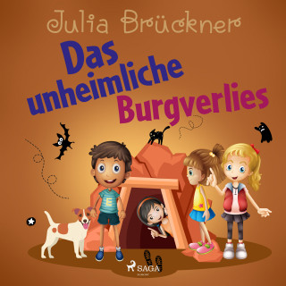 Julia Brückner: Das unheimliche Burgverlies