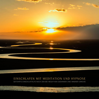 Zentrum für Meditation: Einschlafen mit Meditation und Hypnose: Geführte Einschlafhilfe nach ZEN bei negativen Gedanken und innerer Unruhe